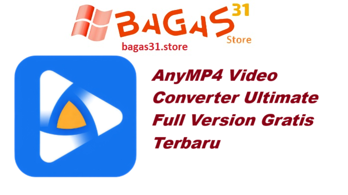 AnyMP4 Video Converter Ultimate 8.5.80 Full Version Gratis Terbaru