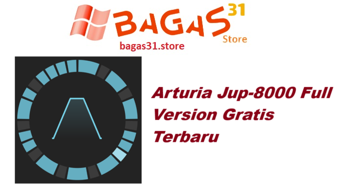 Arturia Jup-8000 v1.0.0 Full Version Gratis Terbaru