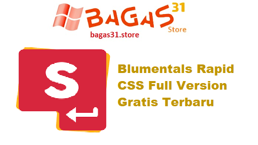 Blumentals Rapid CSS 2025 v18.3.0.267 Full Version Gratis Terbaru