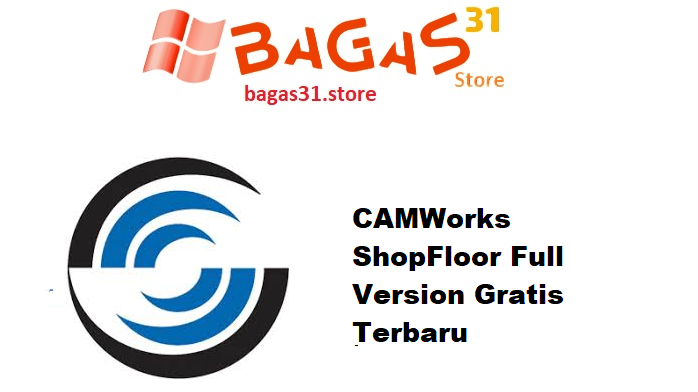 CAMWorks ShopFloor 2025 Full Version Gratis Terbaru
