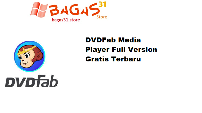 DVDFab Media Player Full Version Gratis Terbaru