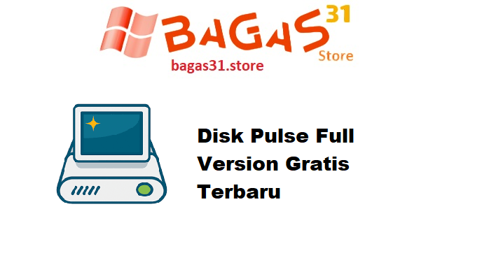 Disk Pulse Full Version Gratis Terbaru