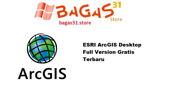 ESRI ArcGIS Desktop Full Version Gratis Terbaru