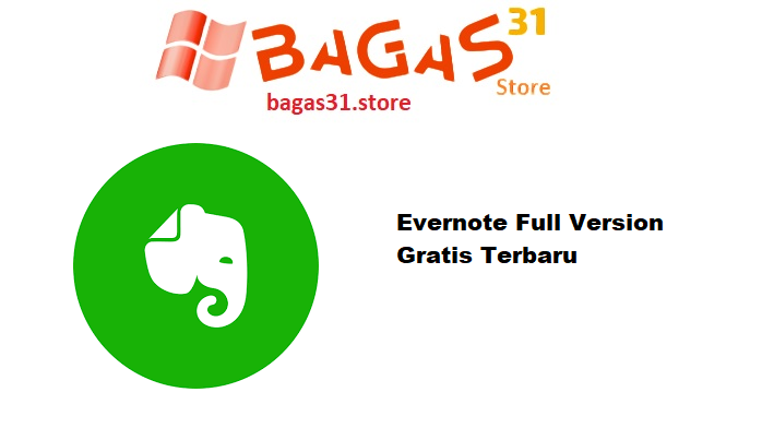 Evernote Full Version Gratis Terbaru
