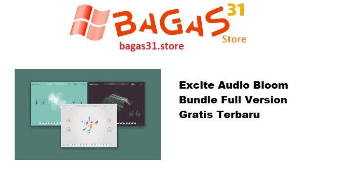 Excite Audio Bloom Bundle Full Version Gratis Terbaru