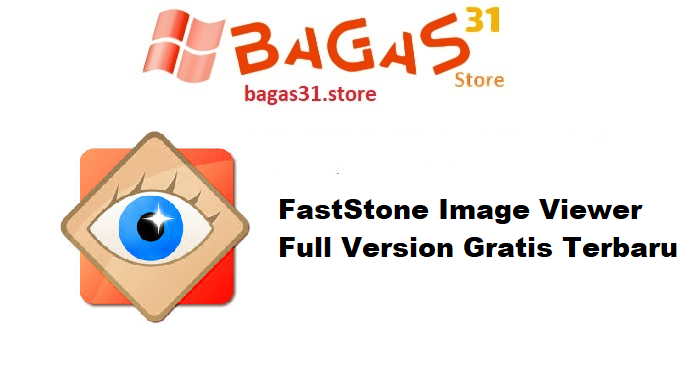 FastStone Image Viewer 7.9 Full Version Gratis Terbaru