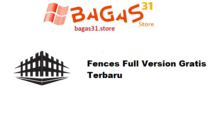 Fences 6.00 Full Version Gratis Terbaru