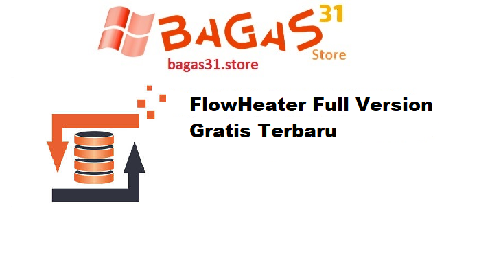 FlowHeater 4.4.9 Full Version Gratis Terbaru