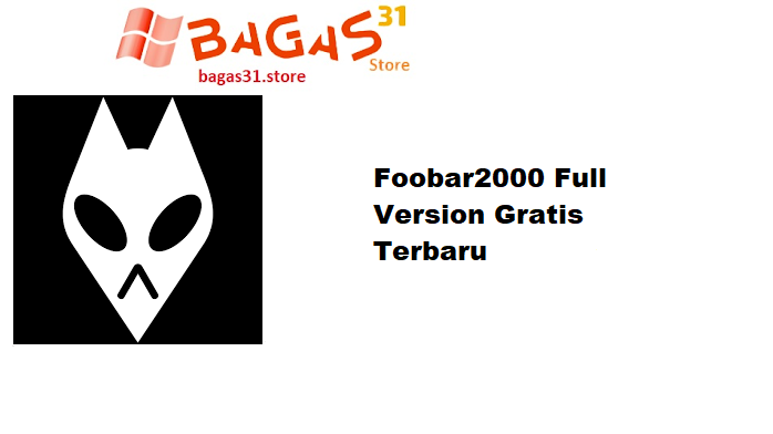 Foobar2000 Full Version Gratis Terbaru