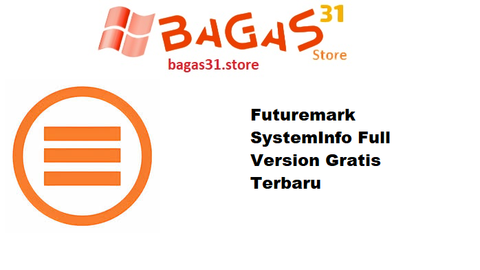 Futuremark SystemInfo Full Version Gratis Terbaru