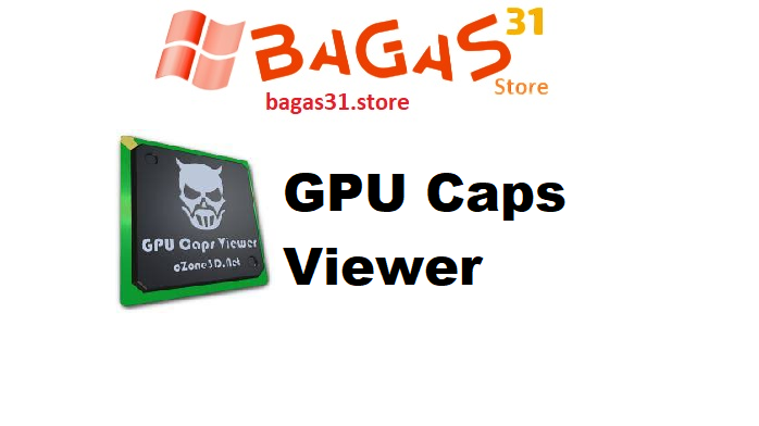 GPU Caps Viewer