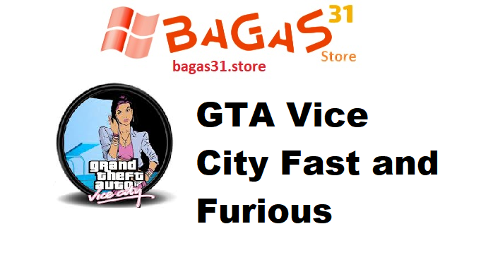 GTA Vice City Fast and Furious