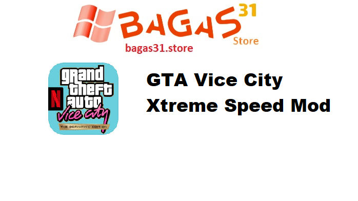 GTA Vice City Xtreme Speed Mod