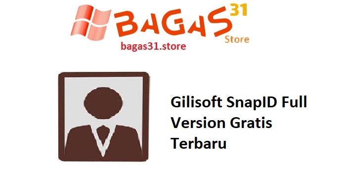 Gilisoft SnapID 8.5.0 Full Version Gratis Terbaru