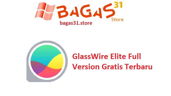 GlassWire Elite 3.4.768 Full Version Gratis Terbaru