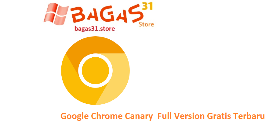 Google Chrome Canary 137.0.7139.0 Full Version Gratis Terbaru