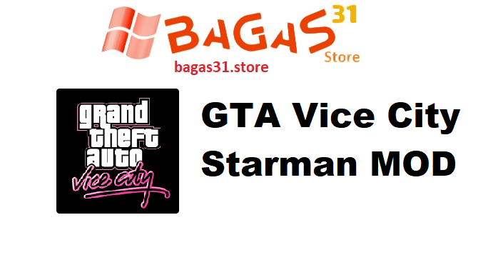 GTA Vice City Starman MOD