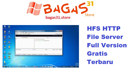 HFS HTTP File Server (version 3)0.57.7 Full Version Gratis Terbaru