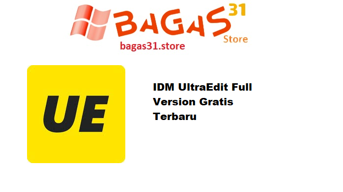 IDM UltraEdit 31.3.0.13 Full Version Gratis Terbaru