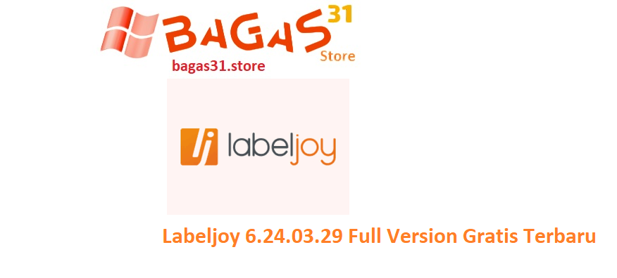 Labeljoy 6.24.03.29 Full Version Gratis Terbaru
