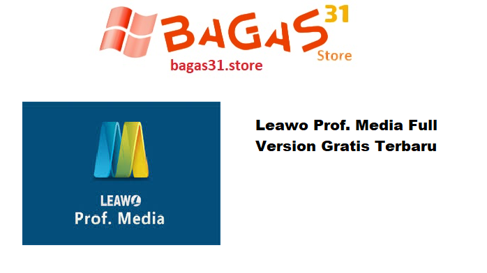 Leawo Prof. Media Full Version Gratis Terbaru