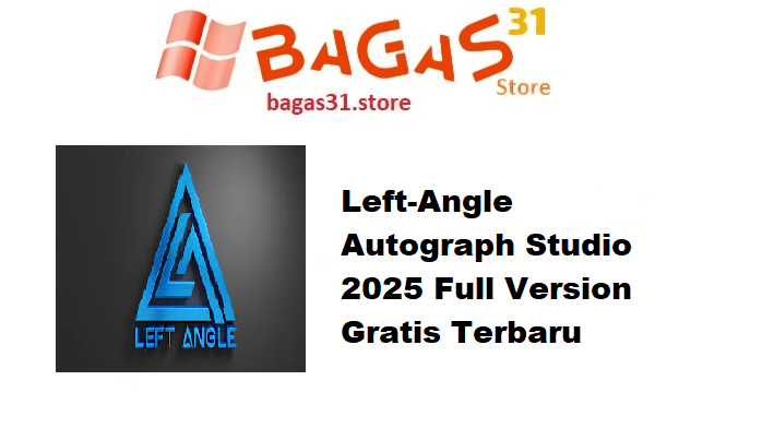 Left-Angle Autograph Studio 2025 Full Version Gratis Terbaru