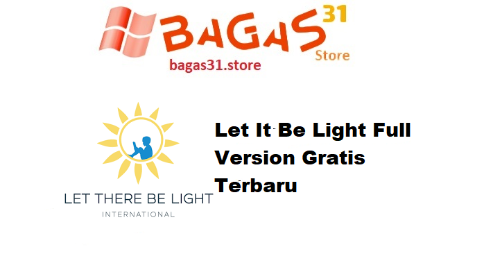 Let It Be Light Full Version Gratis Terbaru