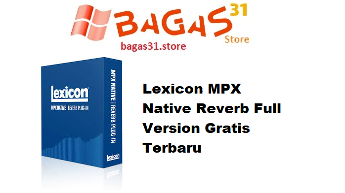 Lexicon MPX Native Reverb Full Version Gratis Terbaru