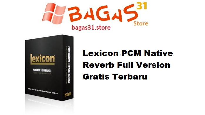 Lexicon PCM Native Reverb Full Version Gratis Terbaru