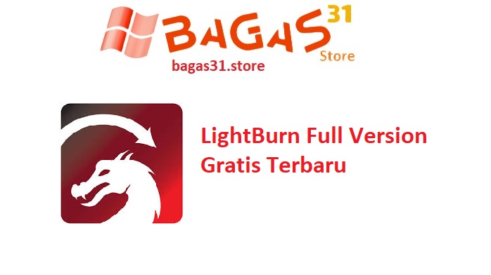 LightBurn 1.7.06 Full Version Gratis Terbaru