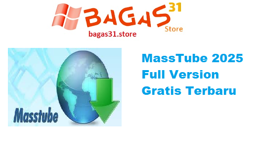 MassTube 2025 v20.1.4.128 Full Version Gratis Terbaru