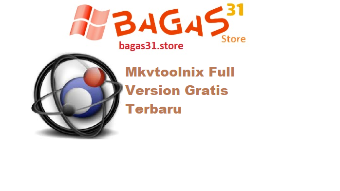 Mkvtoolnix 89.0 Full Version Gratis Terbaru