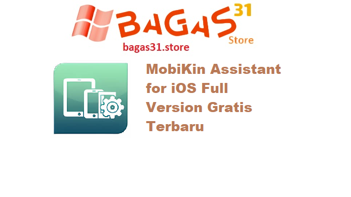 MobiKin Assistant for iOS 3.5.15 Full Version Gratis Terbaru