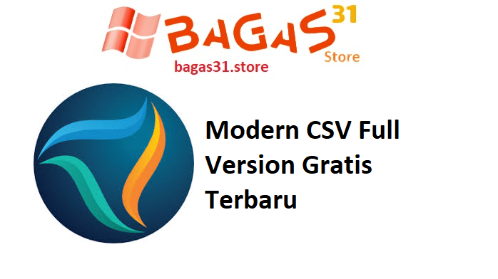 Modern CSV 2.2.3 Full Version Gratis Terbaru