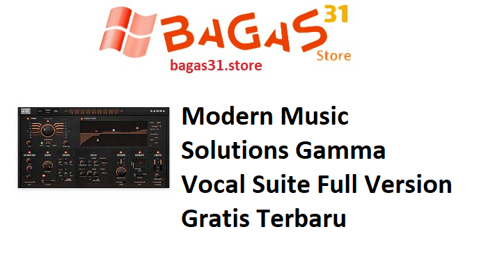Modern Music Solutions Gamma Vocal Suite v1.0.6.7z Full Version Gratis Terbaru