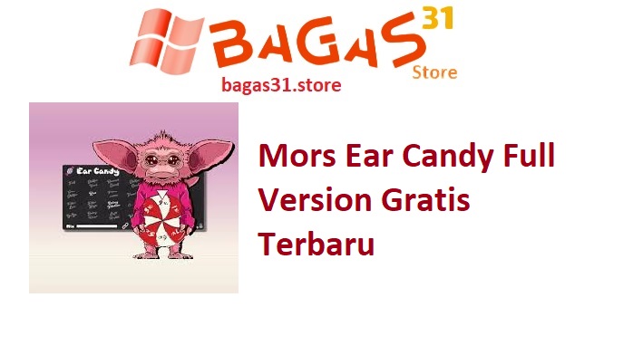 Mors Ear Candy 1.0.0 Full Version Gratis Terbaru