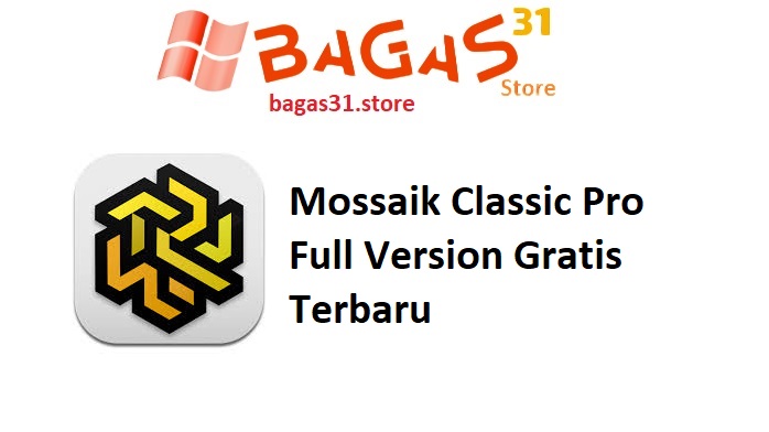 Mossaik Classic Pro 2.3.32 Full Version Gratis Terbaru
