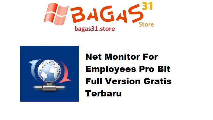 Net Monitor For Employees Pro Bit Full Version Gratis Terbaru