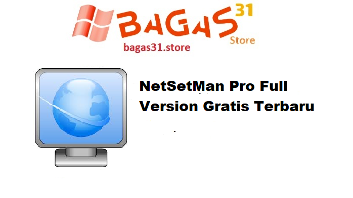 NetSetMan Pro Full Version Gratis Terbaru