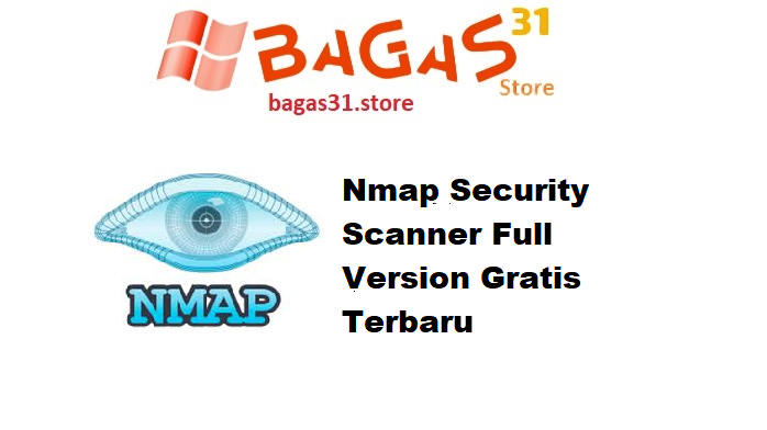 Nmap Security Scanner Full Version Gratis Terbaru