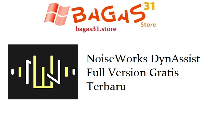NoiseWorks DynAssist 2.2.0 Full Version Gratis Terbaru