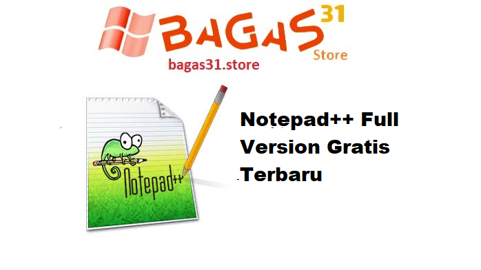 Notepad++ Full Version Gratis Terbaru