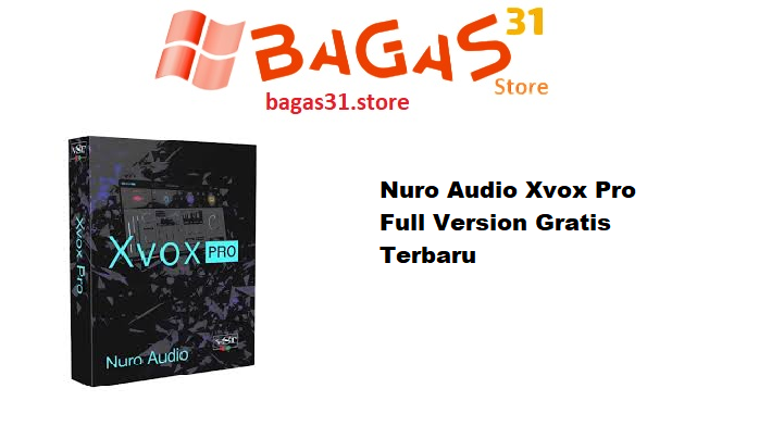 Nuro Audio Xvox Pro Full Version Gratis Terbaru