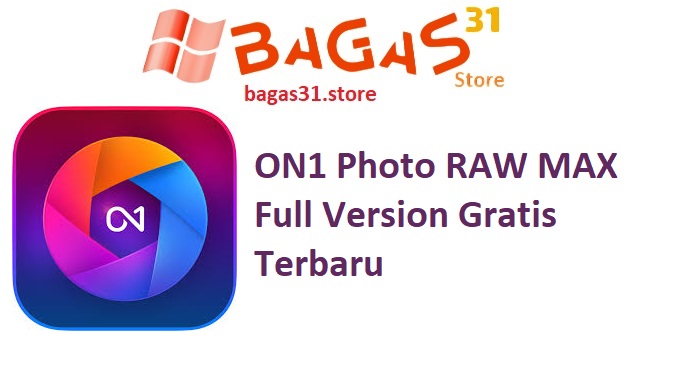 ON1 Photo RAW MAX 2025.2 v19.2.1.16909 Full Version Gratis Terbaru