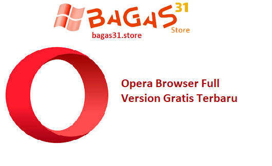 Opera Browser 117.0.5408.163 64_32-bit Full Version Gratis Terbaru