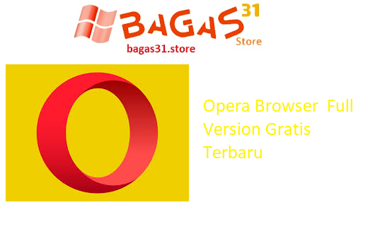 Opera Browser 119.0.5497.29 32Bit_64Bit Full Version Gratis Terbaru