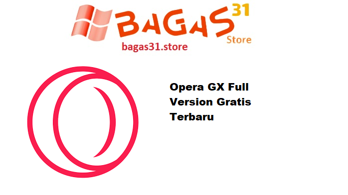 Opera GX 116.0.5366.148 Full Version Gratis Terbaru