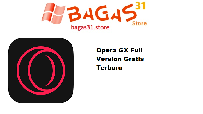 Opera GX 117.0.5408.67 Full Version Gratis Terbaru