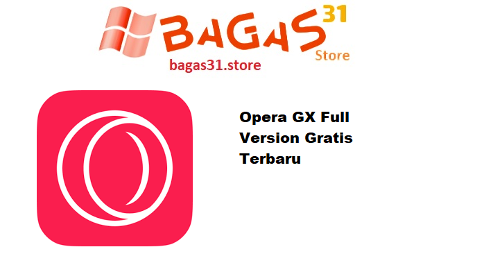 Opera GX 118.0.5461.90 Full Version Gratis Terbaru