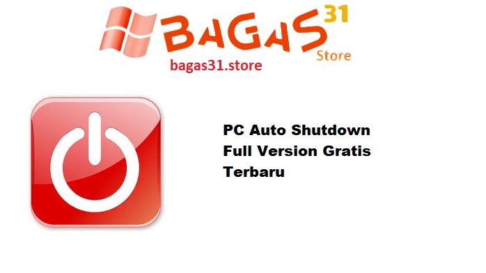 PC Auto Shutdown 7.4 Full Version Gratis Terbaru